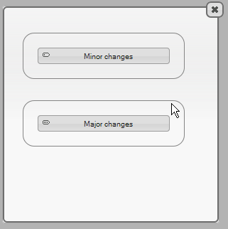 Selection between major changes or minor changes