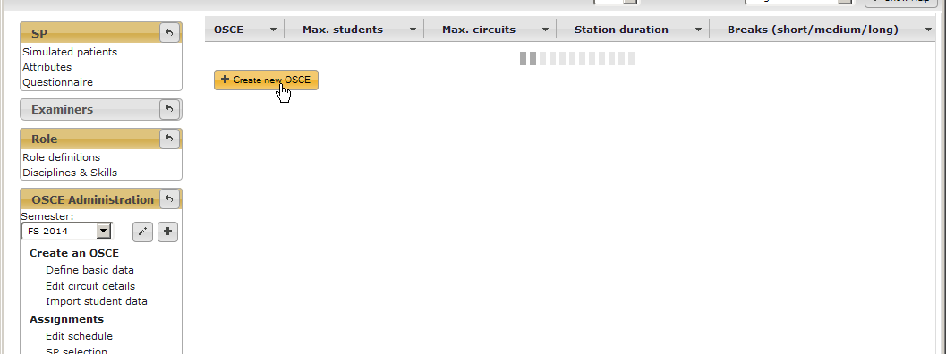 After clicking on define basic data in the main menu you see this empty table. To create a new OSCE click on the appropriate button.